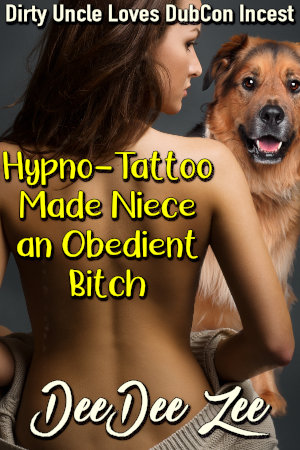Hypno-Tattoo Made Niece an Obedient Bitch