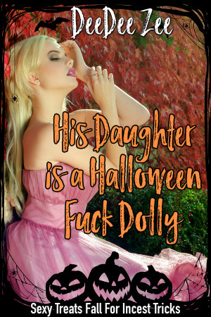 His Daughter is a Halloween Fuck Dolly