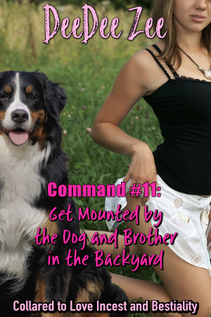 Command #11: Get Mounted by the Dog and Brother in the Backyard