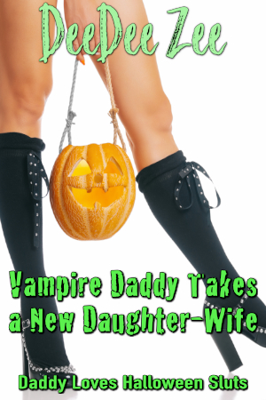 Vampire Daddy Takes a New Daughter-Wife
