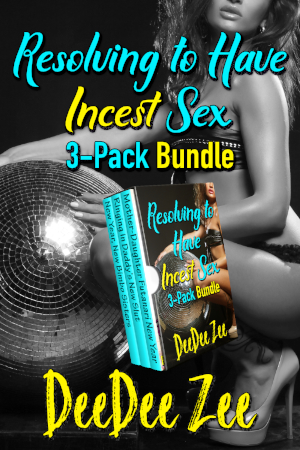 Resolving to Have Incest Sex 3-Pack Bundle